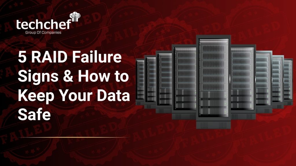 5 RAID Failure Signs & How to Keep Your Data Safe