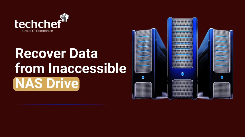 Recover Data from Inaccessible NAS Drive